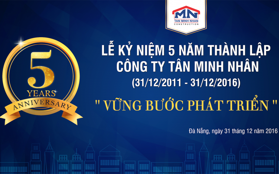 Kỷ niệm 5 năm thành lập công ty Tân Minh Nhân