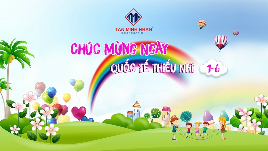 Tân Minh Nhân - Chúc mừng quốc tế thiếu nhi 1/6
